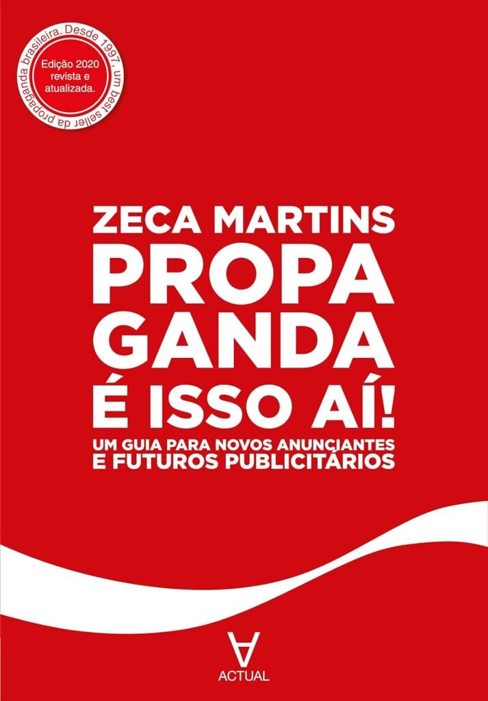 Capa do livro Propaganda é Isso Aí!, de Zeca Martins